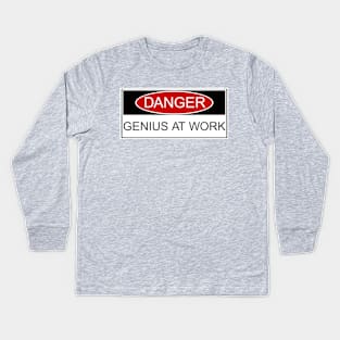 Danger Genius at Work Kids Long Sleeve T-Shirt